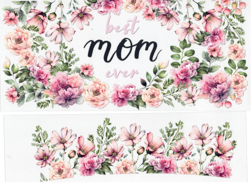 #390 Best Mom Ever 40oz