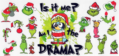 #81 Is It Me Am I The Drama 10oz to 20oz