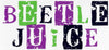 #215 Beetle Juice  10oz to 20oz - Image 1