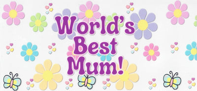 #55 Worlds Best Mum 10oz to 20oz