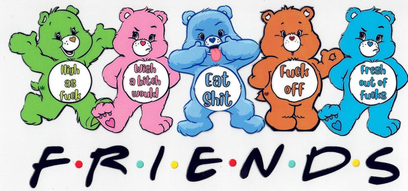 #165 High as F**k,Wish A B***H Would,Eat S**t F*** Off, Fresh Out Of F***s 10oz to 20oz