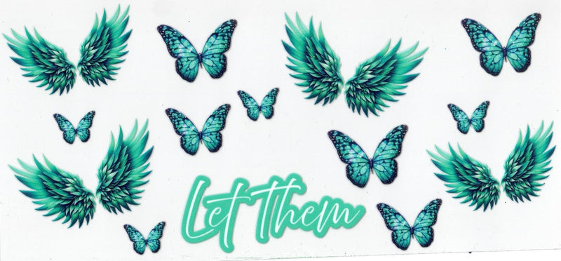 #124 Let Them  10oz to 20oz